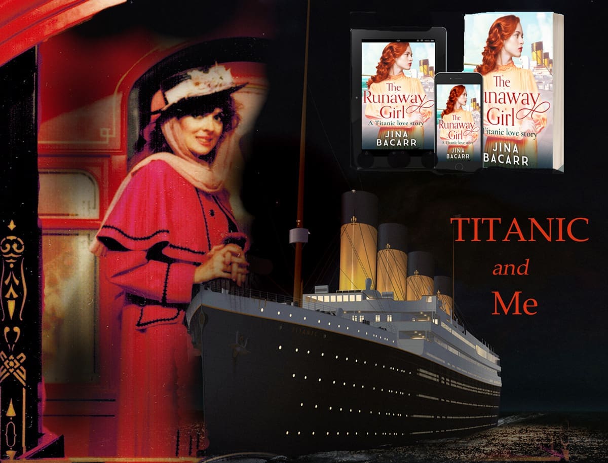 Titanic and Me – Jina Bacarr
