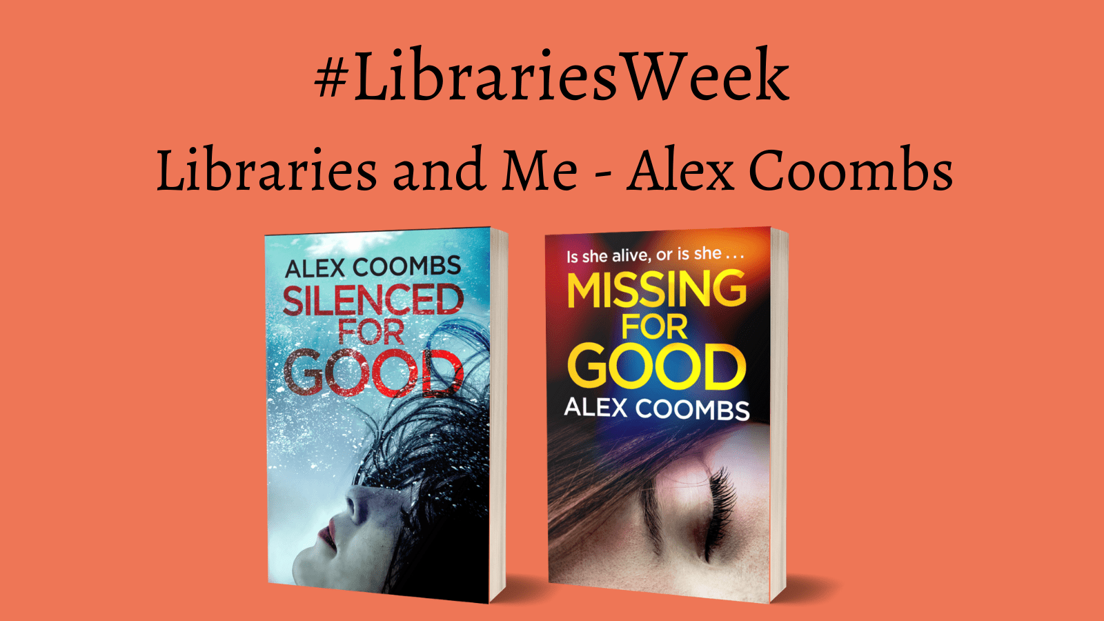 #Libraries Week Libraries and Me – Alex Coombs