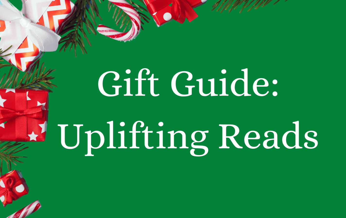 Boldwood Gift Guide: Uplifting Reads