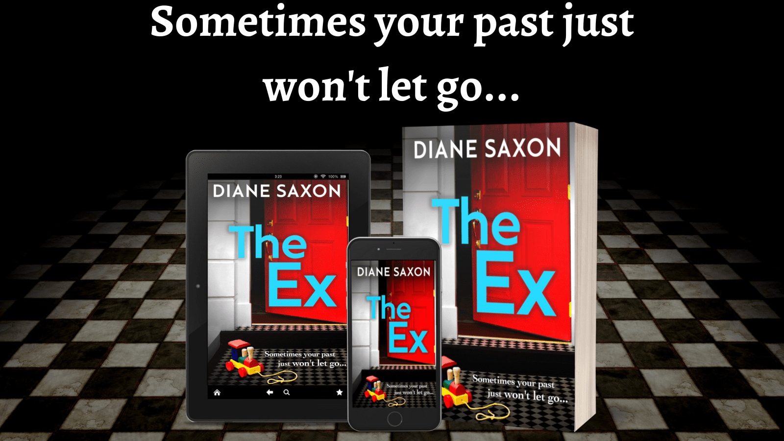 Publication Day Blog: The Ex – Diane Saxon