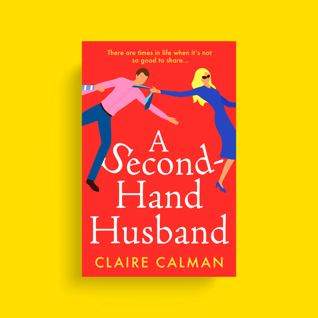 On writing ‘A Second-Hand Husband’ by Claire Calman