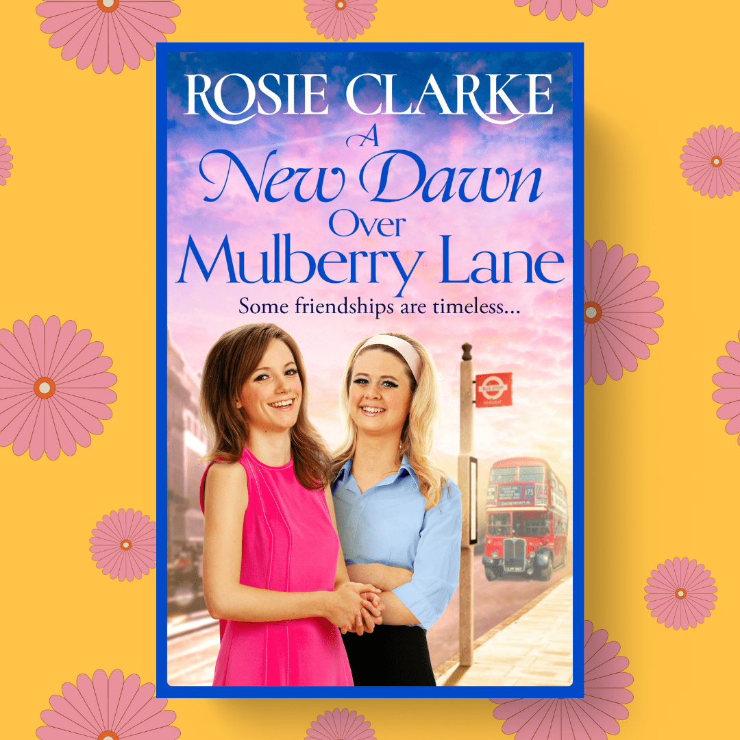 All about A New Dawn Over Mulberry Lane by Rosie Clarke