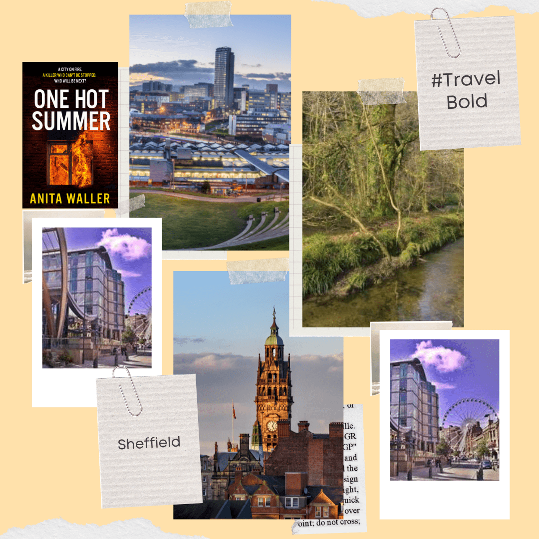Visit Sheffield with Anita Waller and One Hot Summer!