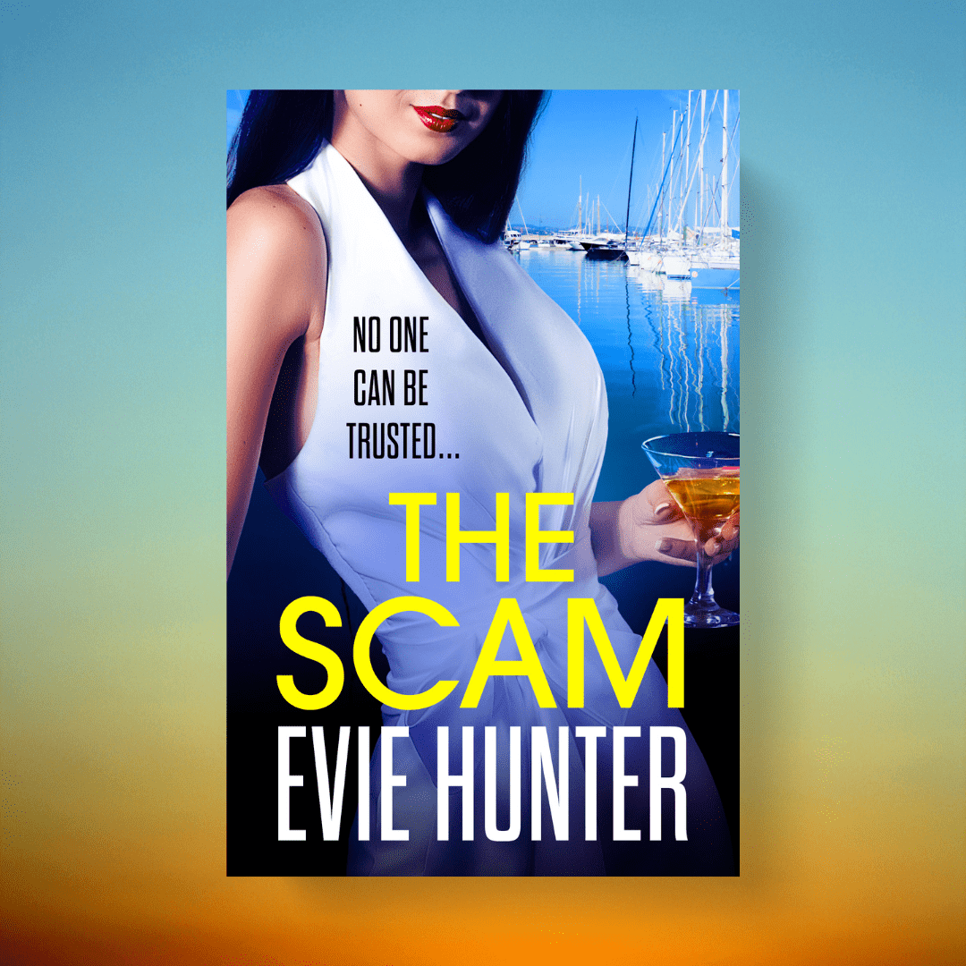 The Inspiration for The Scam by Evie Hunter