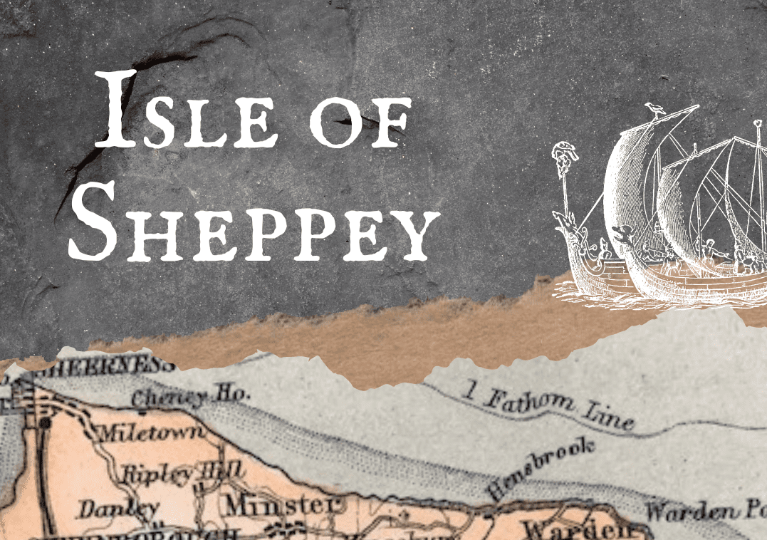 MJ Porter shares the history of the Isle of Sheppey
