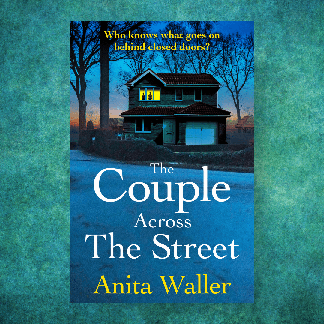 The Inspiration behind The Couple Across the Street by Anita Waller