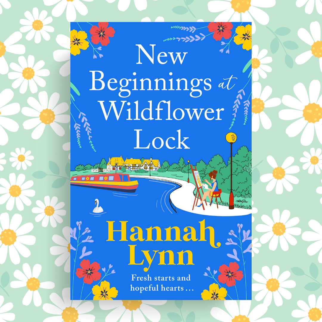 The inspiration behind New Beginnings at Wildflower Lock by Hannah Lynn