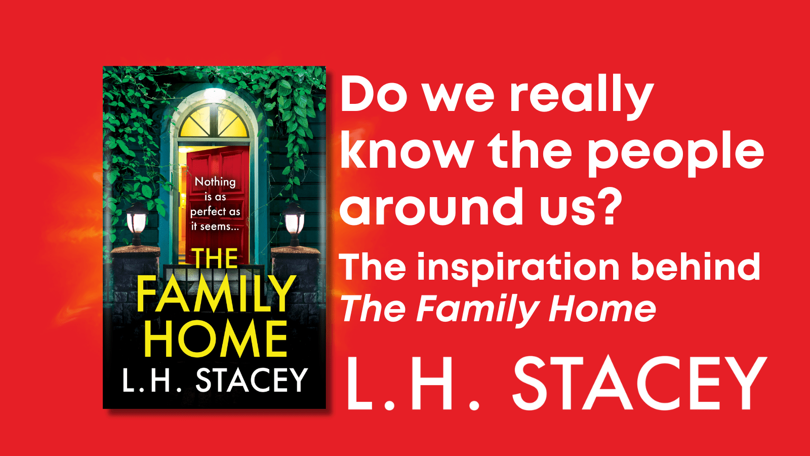 Do we really know the people around us? 👀 A blog by LH Stacey