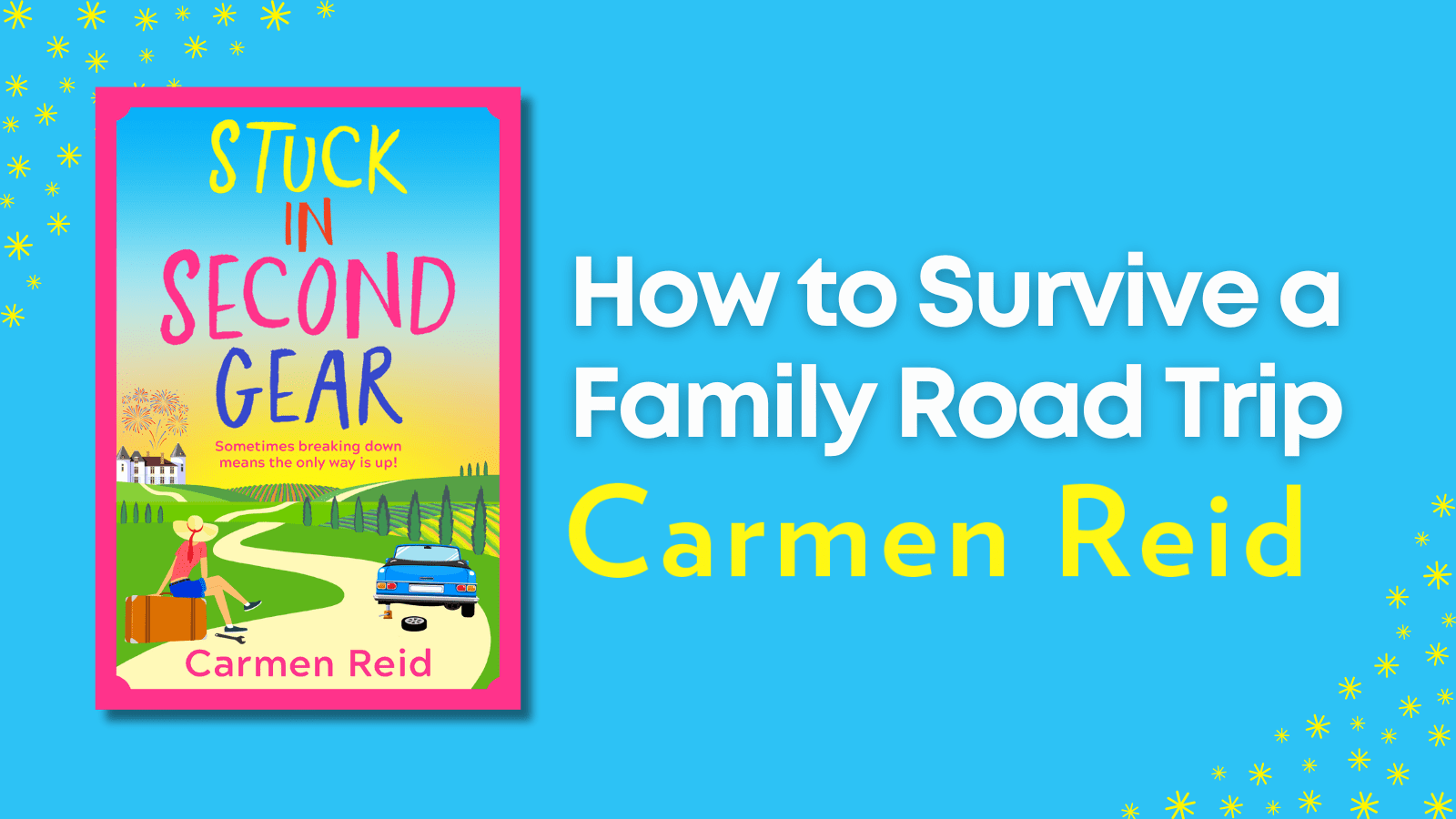 How to Survive a Family Road Trip: A Blog by Carmen Reid