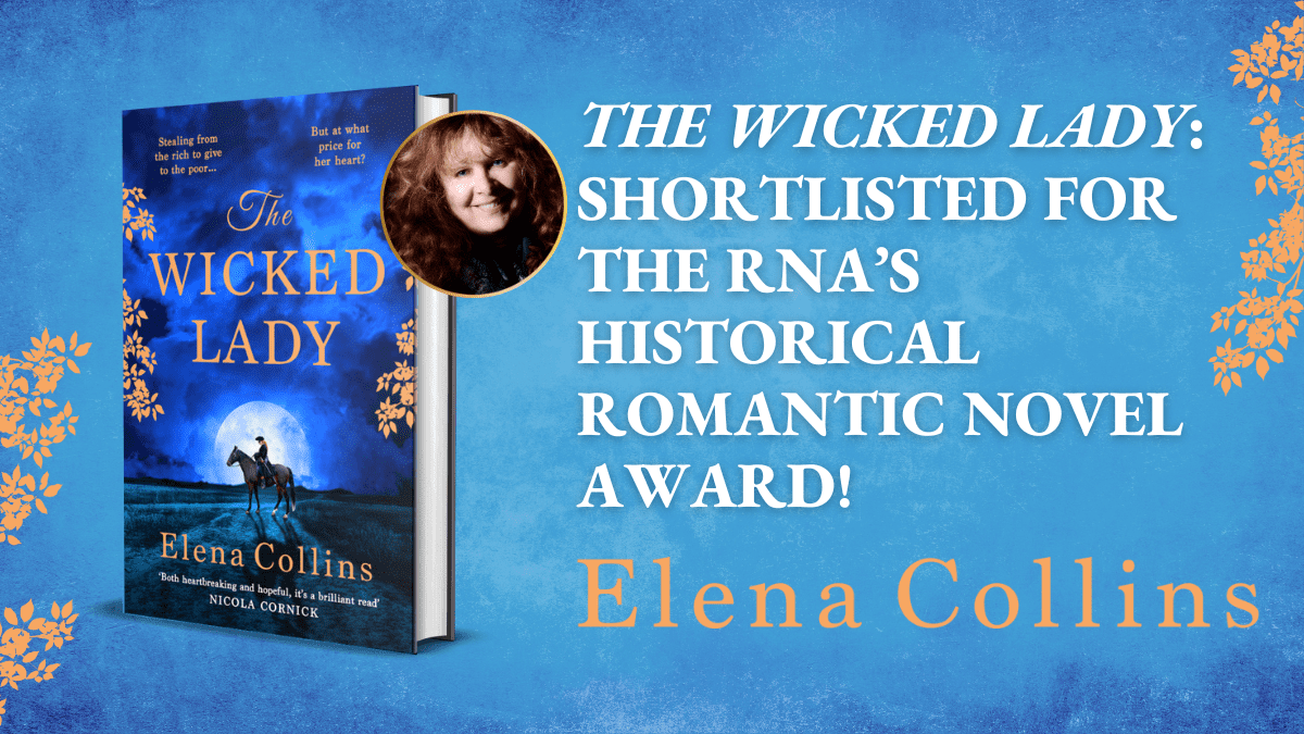 The Wicked Lady: Shortlisted for the RNA’s Historical Romantic Novel Award