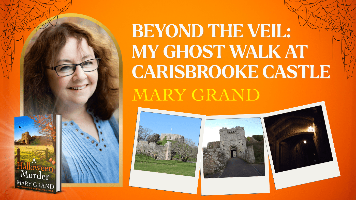 ‘Beyond the Veil.’ –My ghost walk at Carisbrooke Castle: A blog by Mary Grand