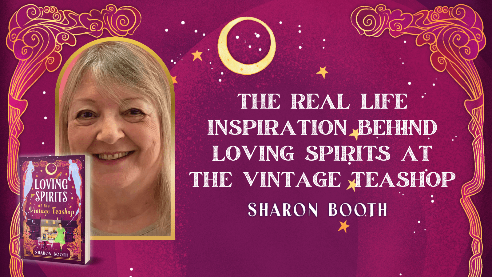 The Real Life Inspiration Behind Loving Spirits at the Vintage Teashop by Sharon Booth