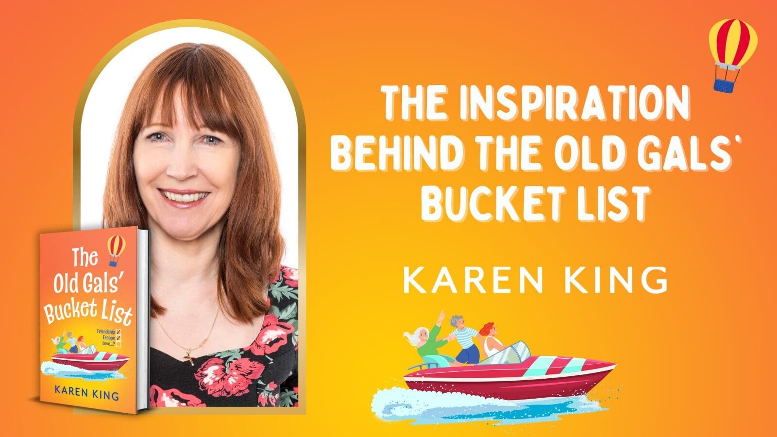 The Inspiration behind The Old Gals’ Bucket List
