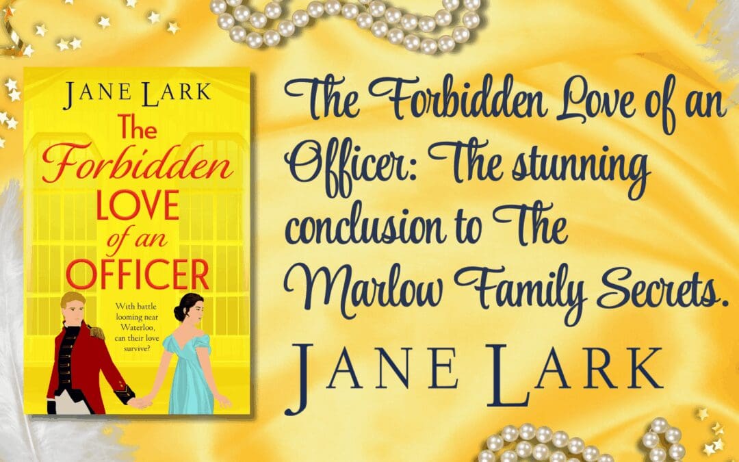 The Forbidden Love of an Officer: The stunning conclusion to The Marlow Family Secrets