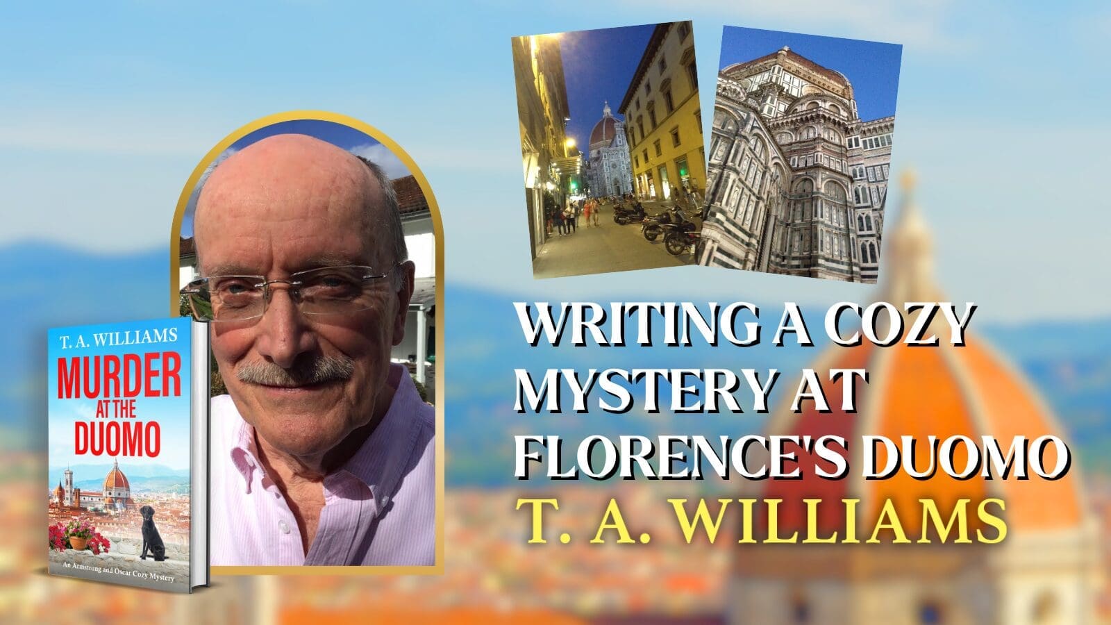 Writing a Cozy Mystery at Florence’s Duomo