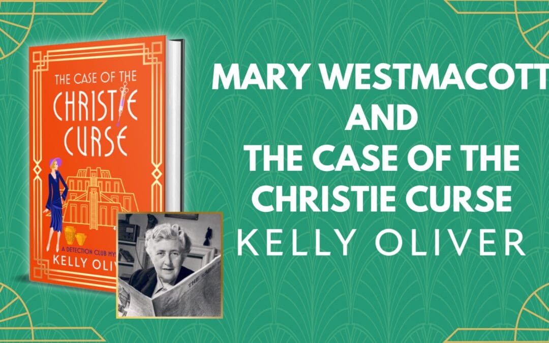 Mary Westmacott and The Case of the Christie Curse