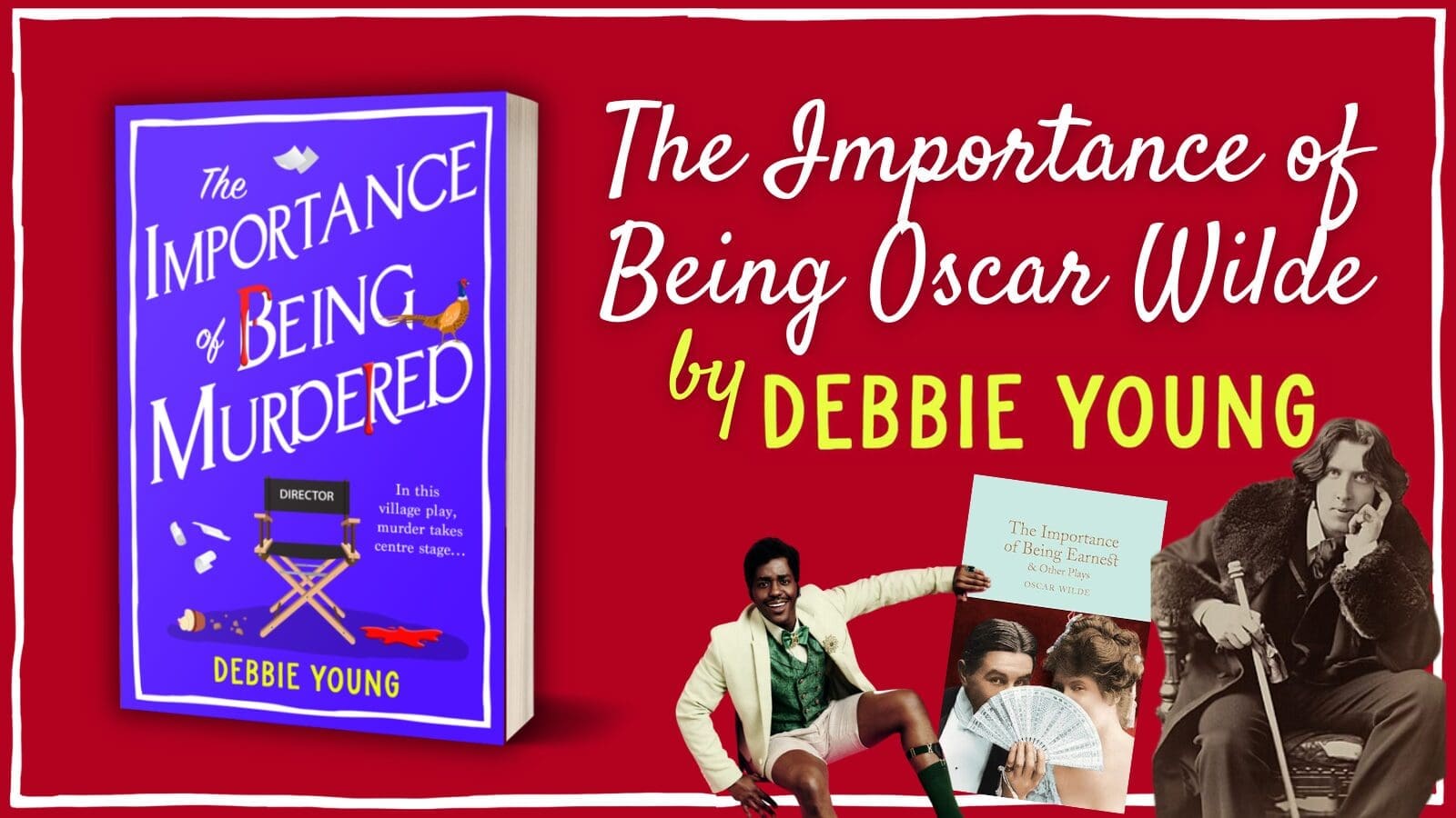 The Importance of Being Oscar Wilde Blog by Debbie Young