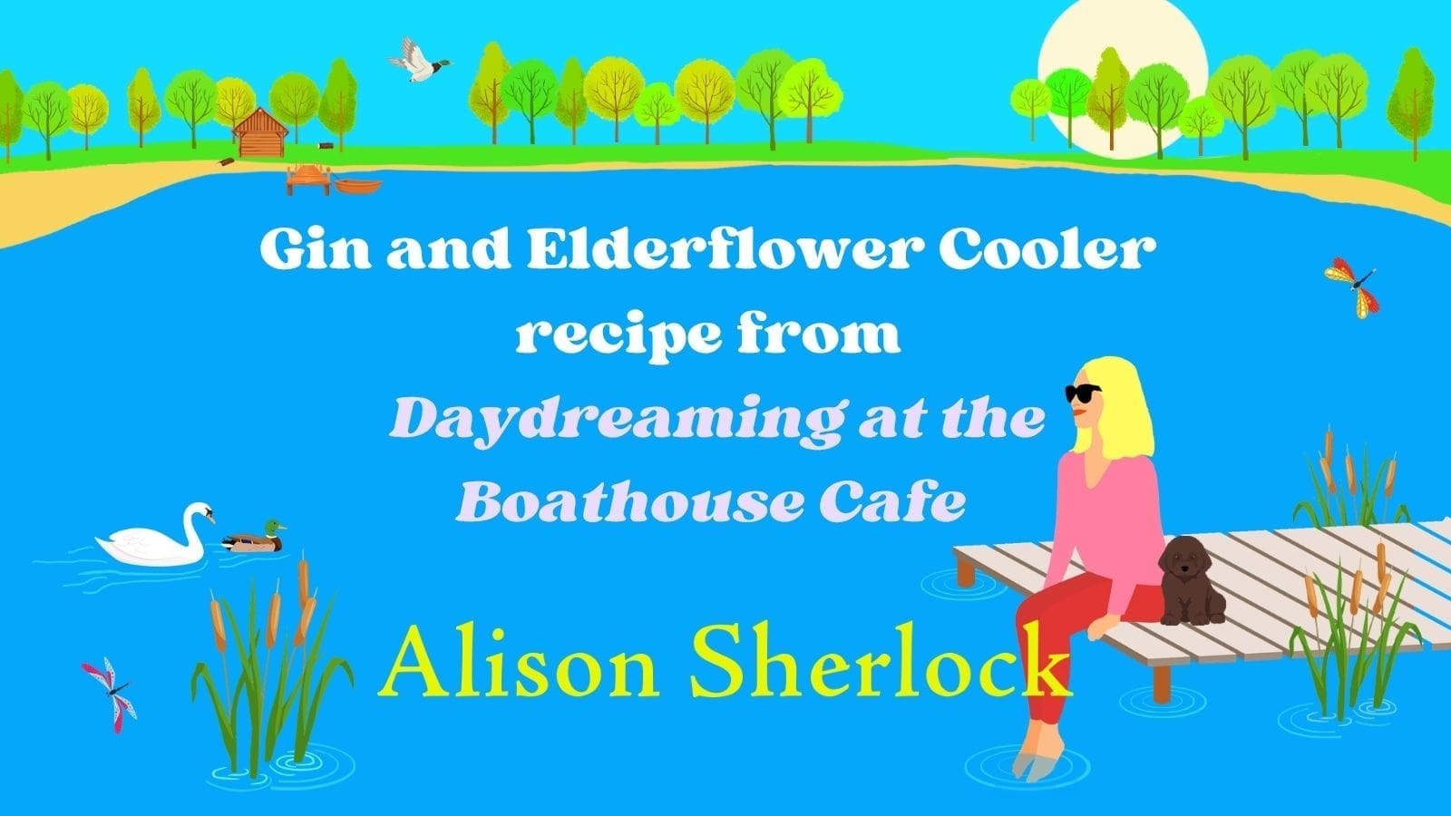 Gin and Elderflower Cooler recipe from Daydreaming at the Boathouse Cafe
