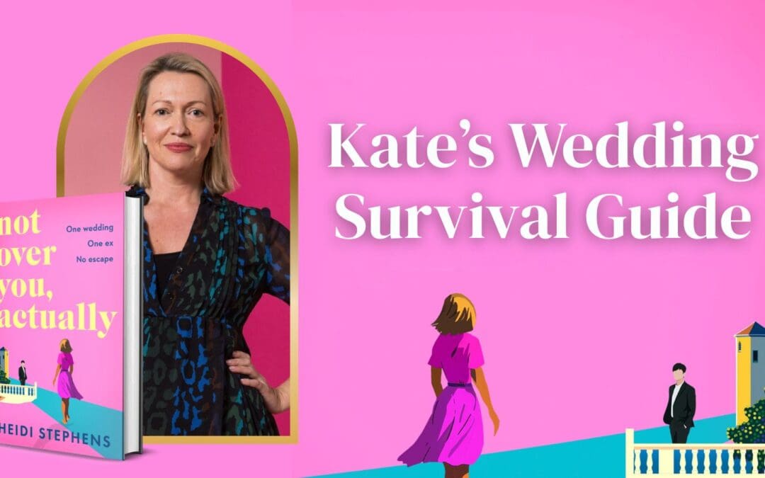Kate’s Wedding Survival Guide