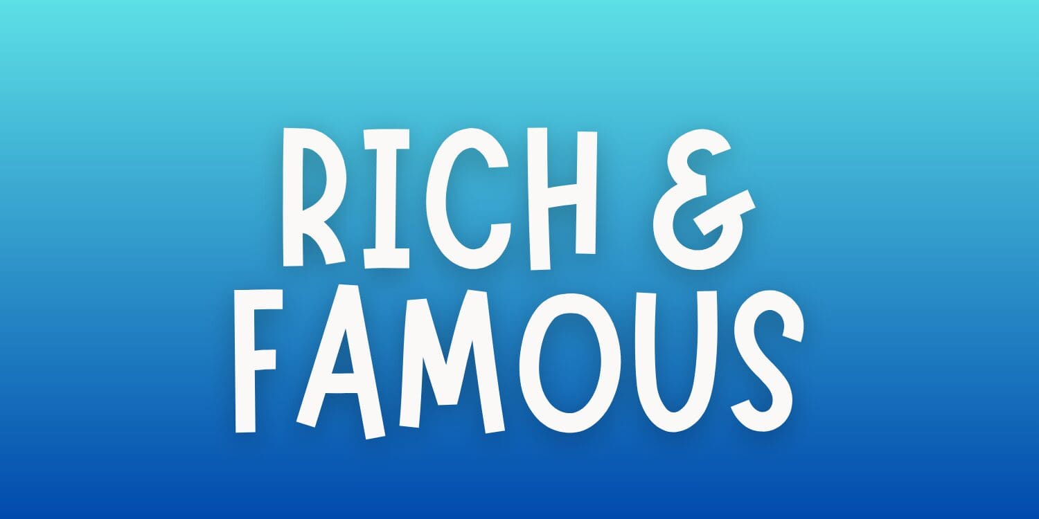 Boldwood Ever After Rich & Famous