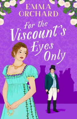 For the Viscount’s Eyes Only