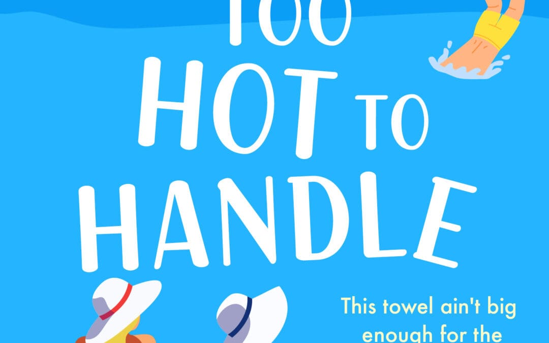 Too Hot to Handle