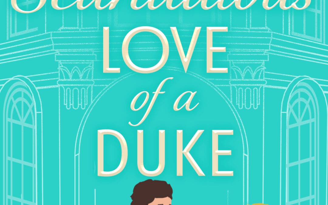 The Scandalous Love of a Duke