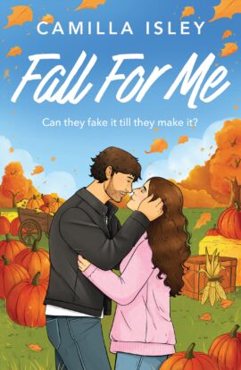 Fall For Me