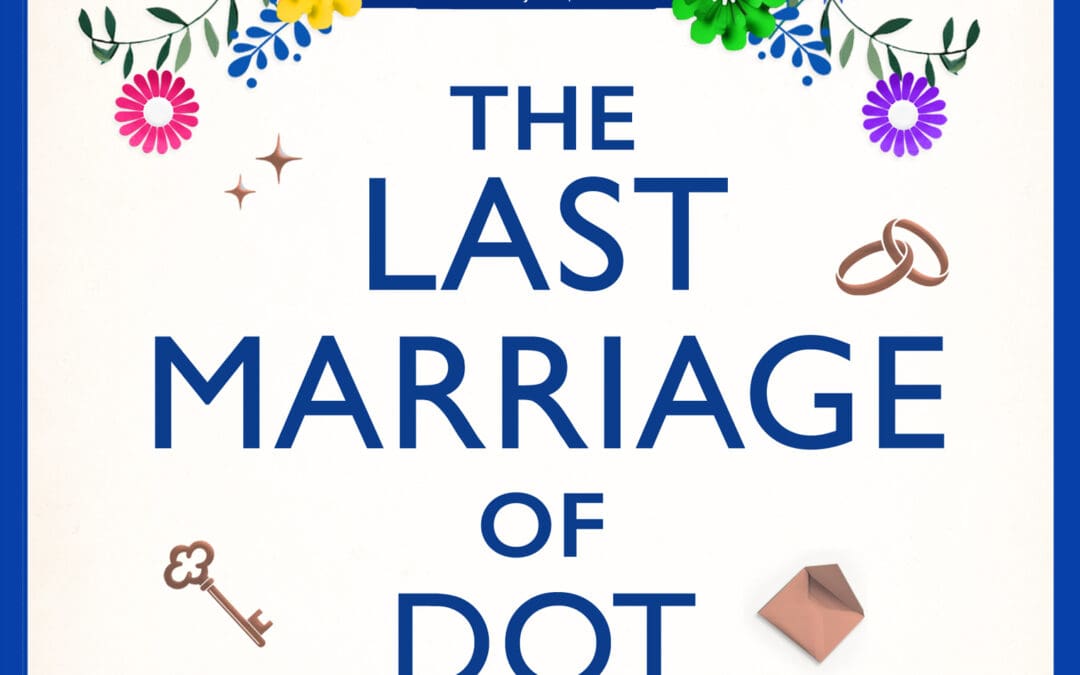 The Last Marriage of Dot Brightmore