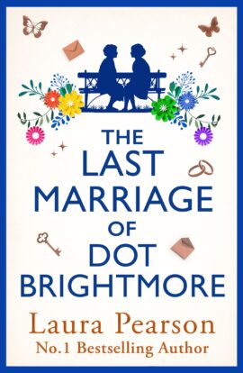 The Last Marriage of Dot Brightmore