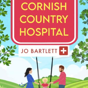 Mending Hearts at the Cornish Country Hospital
