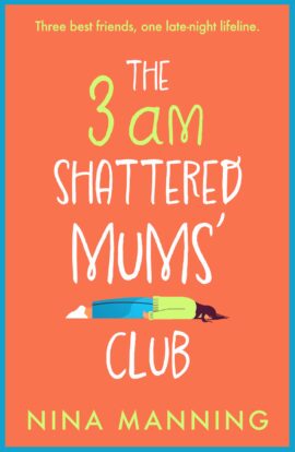 The 3am Shattered Mums’ Club