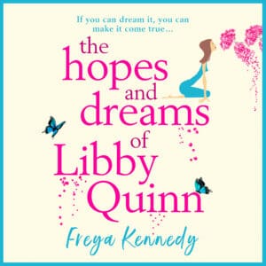 The Hopes and Dreams of Libby Quinn (Physical audio)