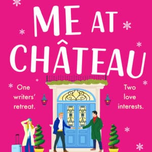 You Had Me at Chateau