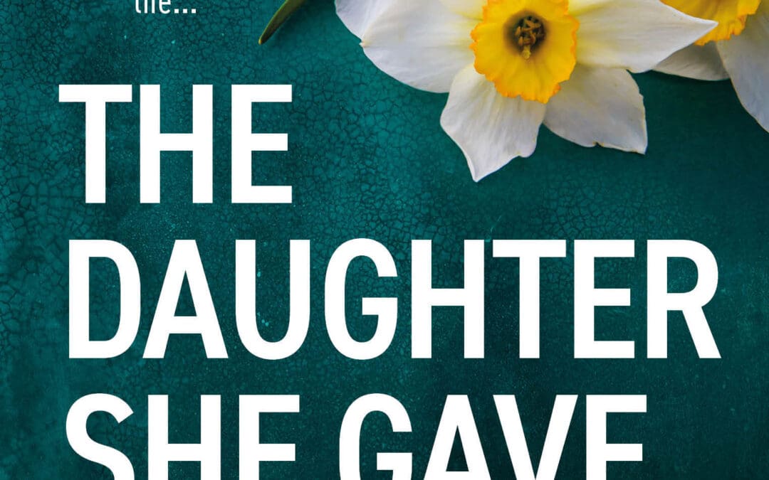 The Daughter She Gave Away