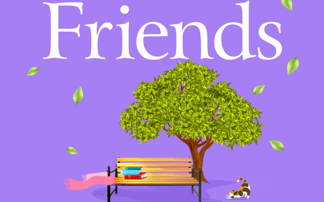 When We Were Friends