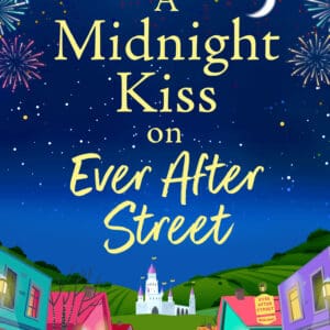 A Midnight Kiss on Ever After Street