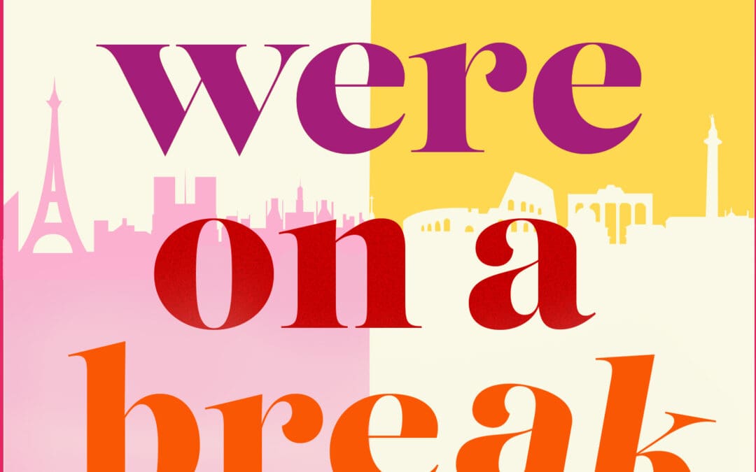 We Were on a Break