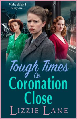 Tough Times on Coronation Close