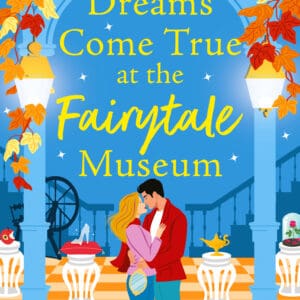 Dreams Come True at the Fairytale Museum
