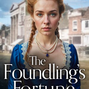 The Foundling’s Fortune
