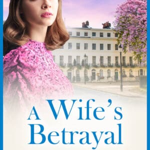 A Wife’s Betrayal