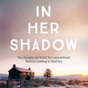 In Her Shadow