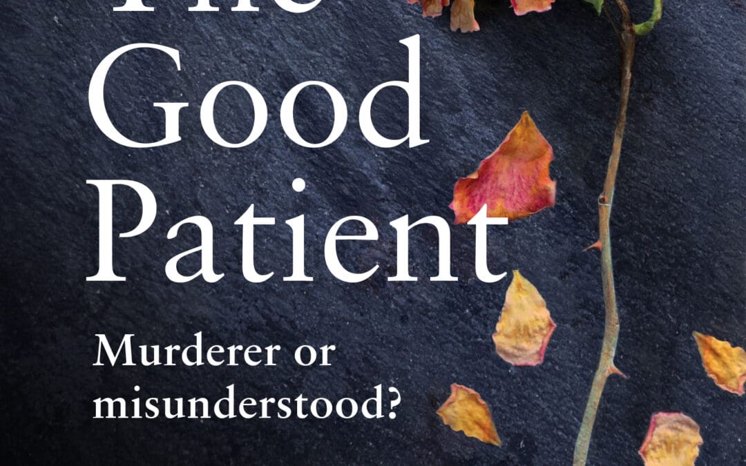 The Good Patient