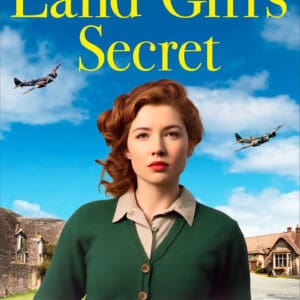 The Land Girl’s Secret