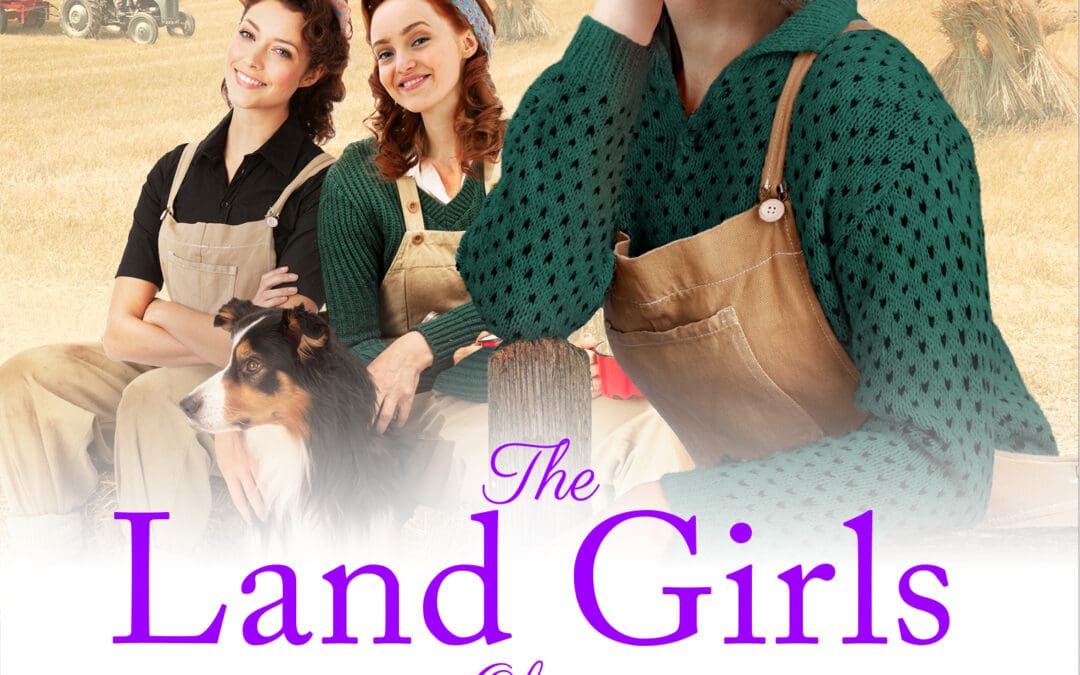The Land Girls of Goodwill House
