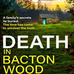 Death in Bacton Wood