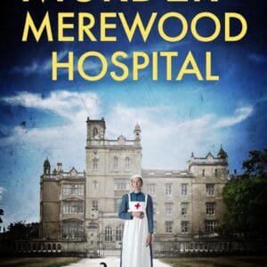 Murder at Merewood Hospital