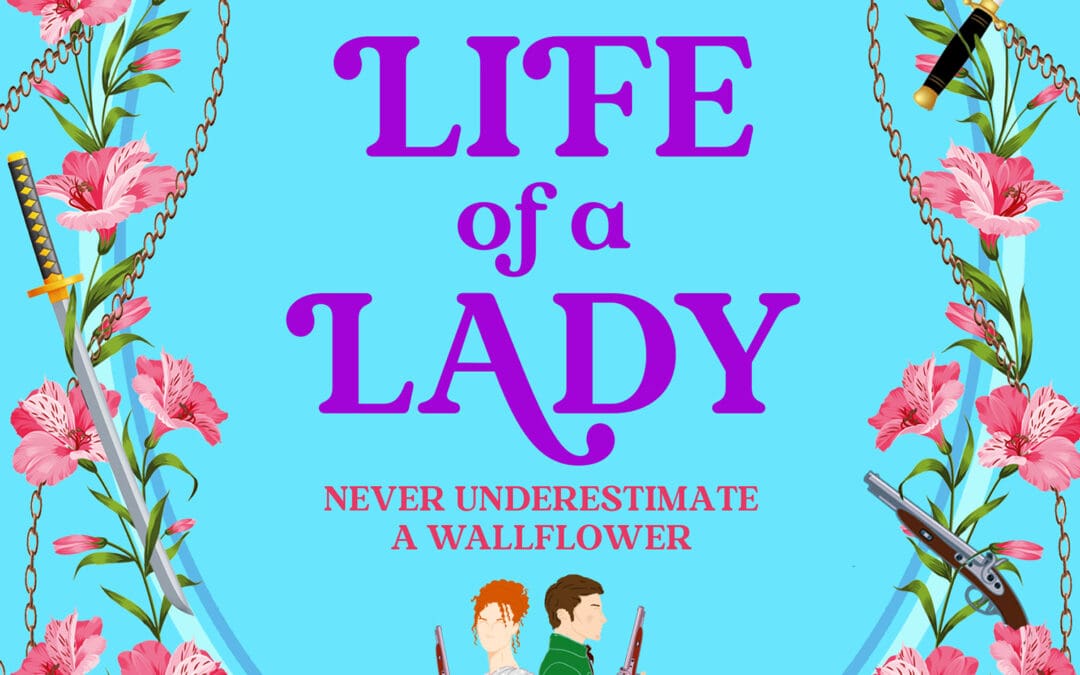 The Secret Life of a Lady