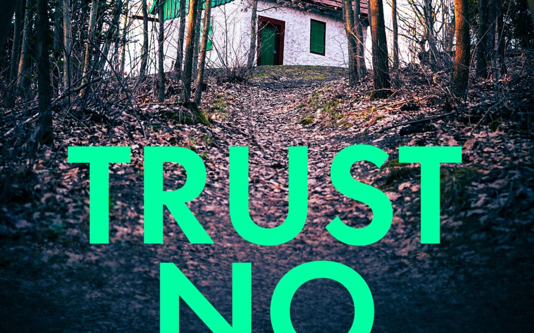 Trust No One